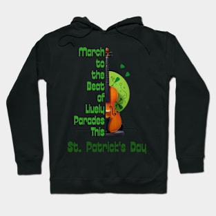 March to the Beat of Lively Parades This St. Patrick's Day Hoodie